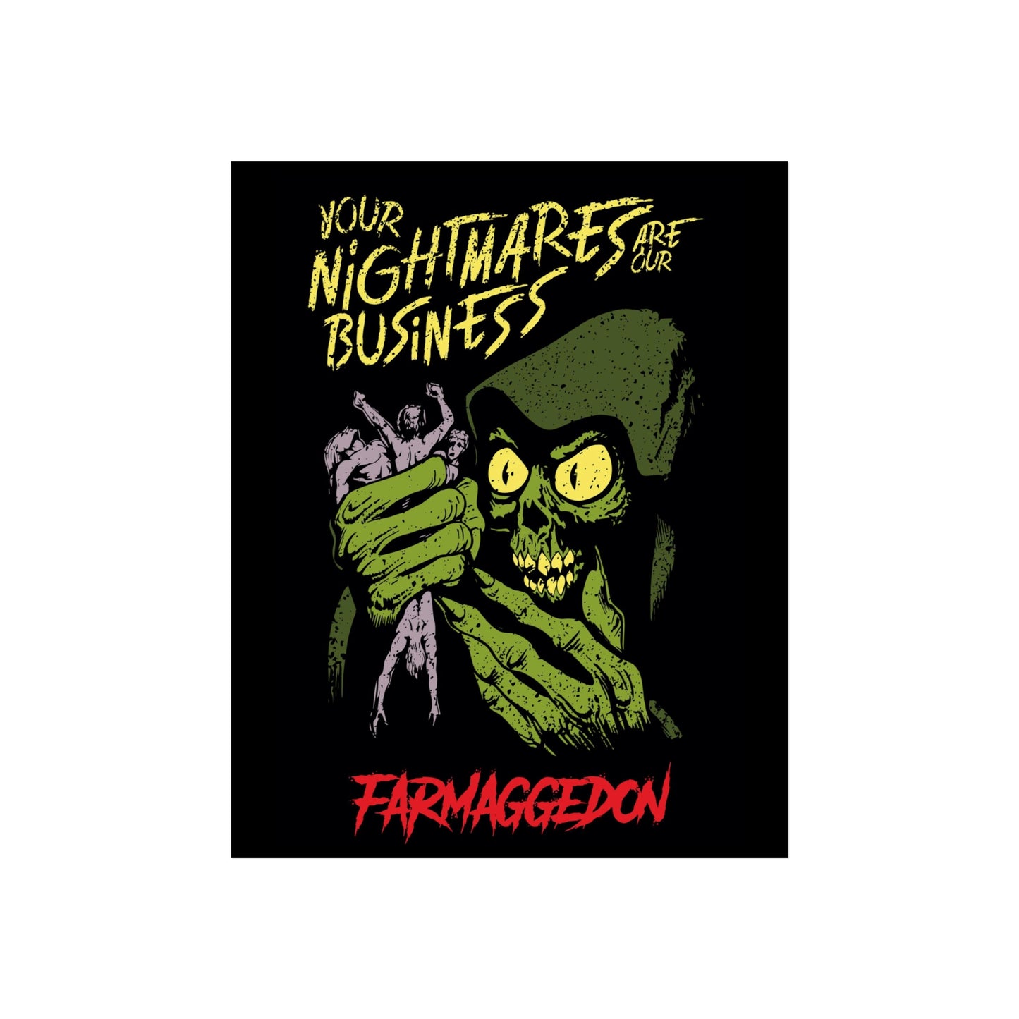 Your Nightmares Are Our Business Farmaggedon 2023 Poster